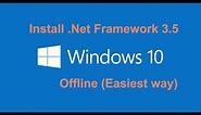 How to Install .Net Framework 3.5 on Windows 10 Offline