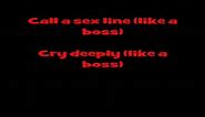 Like A Boss Lyrics - The Lonely Island
