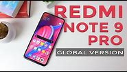 Redmi Note 9 Pro - Global Version [Full Review]