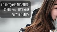 Funny Jokes in Spanish That'll Make Laugh Your Way to Fluency