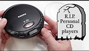 R.I.P. Personal CD - Their demise passed largely unnoticed