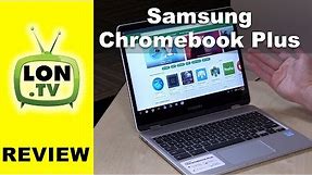 Samsung Chromebook Plus Review - 2 in 1 Chromebook Tablet with Stylus!