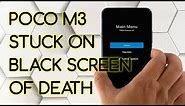 How To Fix A Poco M3 Stuck On A Black Screen Of Death