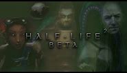The Half-Life 2 Beta