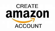 How To Create Amazon Account