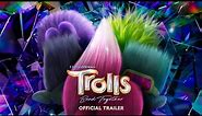 TROLLS BAND TOGETHER | Official Trailer (Universal Studios) - HD
