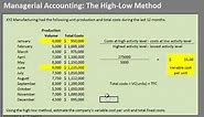 Estimating Costs Using the High-Low Method (Managerial/Cost - Estimating Variable costs/Fixed Costs)