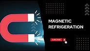 Magnetic Refrigeration || Future technology||R&AC||