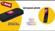 New 4G feature phone|Alcatel go Flip3|Alcatel go Flip 3 4g feature phone|Review|Price|Specifications