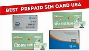 Best Prepaid SIM Card USA For Tourists & USA Travellers 2023