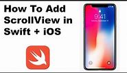 How To Add ScrollView in Swift and iOS - 2020