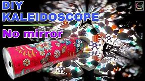 How to make a Kaleidoscope at home without mirror | DIY Kaleidoscope | Fun designs | Science project