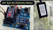 DIY Soil EC/Salinity Meter || Measure Soil Conductivity & Salinity using Arduino & Soil EC Sensor