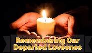 IN MEMORY OF OUR DEPARTED LOVED ONES | QUOTES AND WORDS OF COMFORT | Mama A Channel
