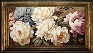 Framed Peonies Bouquet in Spring, Vintage Oil Painting | Art Screensaver for TV