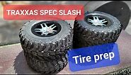 Traxxas Spec Slash 2WD Tire Prep