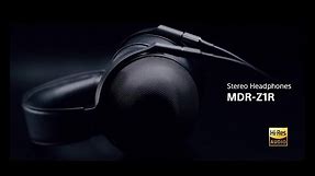 Sony Signature Series Headphones MDR-Z1R Official Product Video