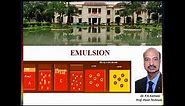 EMULSION : CLASSIFICATION AND PREPARATION