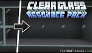 Clear Glass Texture Pack Download (Java & MCPE/Minecraft PE)