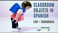 Classroom Objects in Spanish: List + Sentences