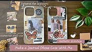 DIY: Aesthetic & Vintage Phone Case Tutorial | Make a Journal Phone Case With Me | Journal Ideas