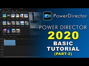 Cyberlink Powerdirector 20 Basic Tutorial | Review (Part - 2)