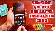 Samsung Galaxy S22 Ultra How to insert Duel Sim Cards
