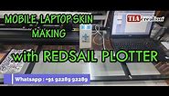 Make Mobile SKin from REDSAIL Plotter, Laptop Skin making Software work with REDSAIL Vinyl Plotter