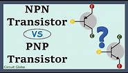NPN Vs PNP Transistor: Definition and Differences with Comparison Chart