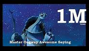Master Oogway's Awesome saying