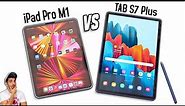 iPad Pro M1 vs Samsung Tab S7 Plus - Best Tab in Market ?