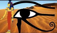 EGYPTIAN SYMBOL - Eye of Horus- meaning, history, origins ft (The defeat of Seth )