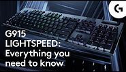 G915 LIGHTSPEED - Everything you need to know