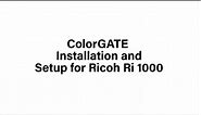 RICOH Ri 1000 | ColorGATE Installation and Setup