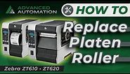 How to Replace the Platen Roller - Zebra ZT610 •ZT620