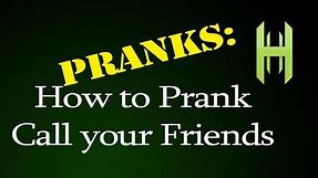How to Prank Call your Friends via the Internet! (Comedycalls.com)