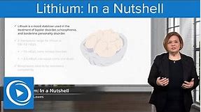 Lithium: In a Nutshell – Pharmacology | Lecturio Nursing