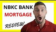 🔥 NBKC Bank Mortgage Review: Pros and Cons