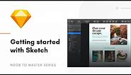 Getting Started: Product (UX/UI) Design in Sketch - Sketch: Noob to Master, ep1
