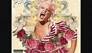 2.Who Knew- P!nk- I'm Not Dead
