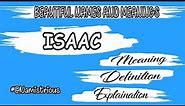 ISAAC name meaning | ISAAC name | ISAAC boy's name and meanings @Awesomvideos2024