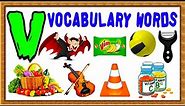 Vocabulary Words For Kids | Words From Letter V | Words That Start with V