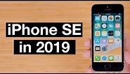 Using an iPhone SE in 2019!