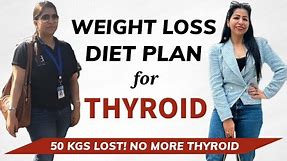 Thyroid Diet Plan For Fast Weight Loss | How to Lose Weight Fast in Thyroid | Fat to Fab
