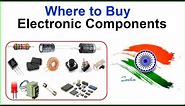 Where To Buy Electronic Components in India