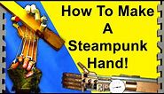 How to Make a Steampunk Robot Arm (DIY)