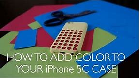 How to add Extra Color to Your iPhone 5c Case For Cheap! (NO MORE 'hon'!)