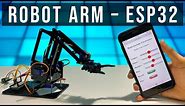 Robot Arm using ESP32 and Smartphone | Complete Robot Arm assembly 🔥