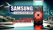 3 HP SAMSUNG TERBARU 2 JUTAAN TERBAIK 2024