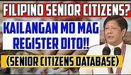 SENIOR CITIZEN 60 YEARS OLD AND UP! KAILANGAN MO MAG REGISTER DITO STEP BY STEP REGISTRATION PROCESS
